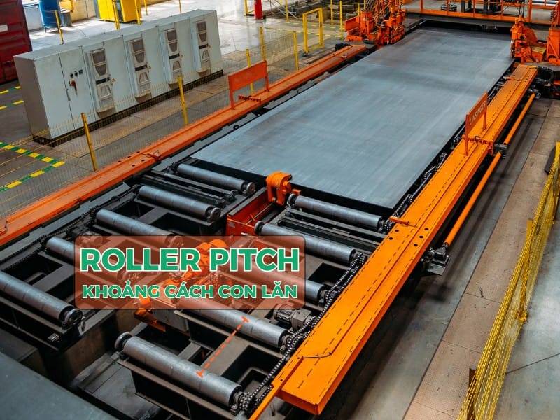 Roller Pitch - Khoảng cách giữa các con lăn